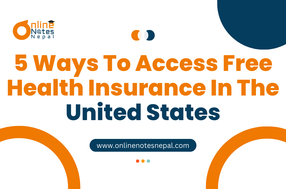 5 Ways To Access Free Health Insurance In The United States